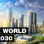 The World in 2030: What To Expect